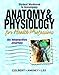 Anatomy & Physiology for Health Professions: An Interactive Journey