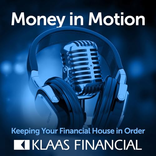 Money In Motion with Klaas Financial cover art