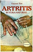 Artritis, Su Cura Natural/the Natural Cure for Arthritis 9681505395 Book Cover
