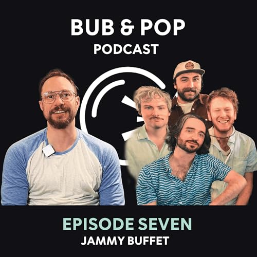 Bub & Pop | Episode 7: Jammy Buffet
