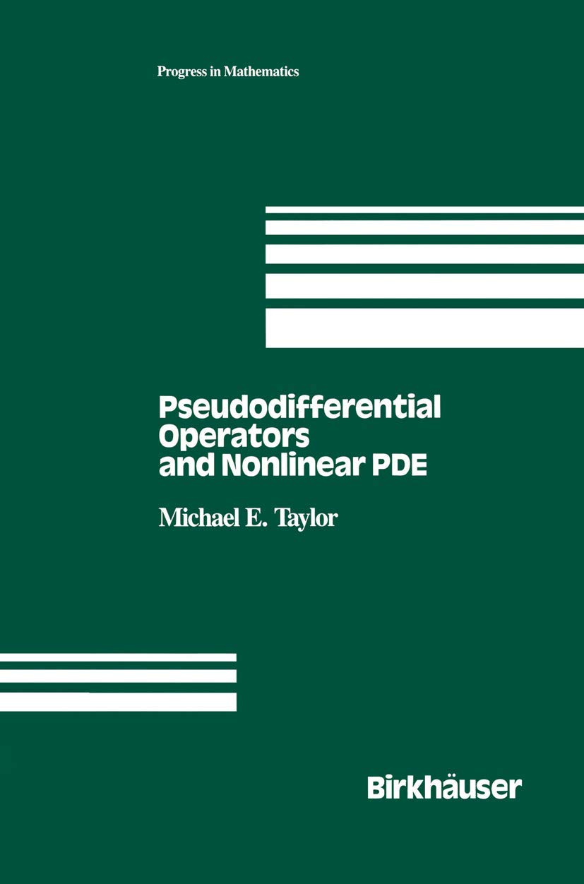Buy Pseudodifferential Operators and Nonlinear PDE: 100 (Progress in Mathematics) — BookShops.in