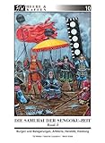  Die Samurai der Sengoku-Zeit: Band 2: Burgen und Belagerungen, Artillerie, Heraldik, Kleidung (Heere & Waffen)