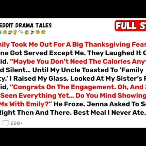 My Family Took Me Out For A Big Thanksgiving Feast &mdash; Everyone Got Served... - Best Reddit Stories - Reddit Drama Tales