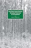 Aunt Fanny Learns Forestry: Managing Timberland as an Investment