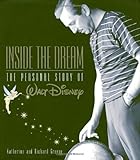 Inside the Dream (Disney Editions Deluxe)