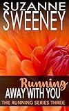 Running Away With You (The Running Series Book 3)
