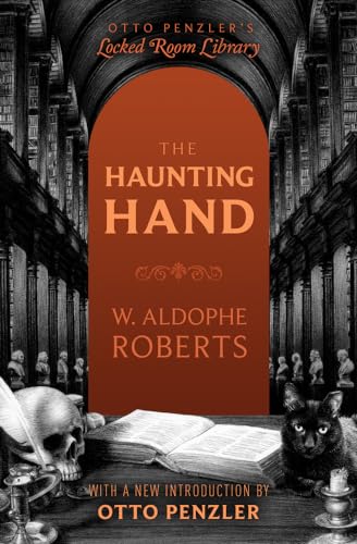 The Haunting Hand (Otto Penzler'S Locked Room Library)