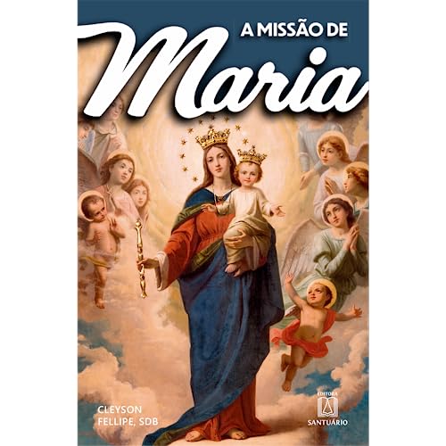 A missão de Maria: