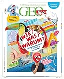  GEOlino Sonderheft 1/2021 - Wie? Was? Warum? Wissen tanken mit 70 Fragen & Antworten