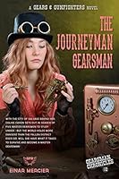 The Journeyman Gearsman 1517483719 Book Cover