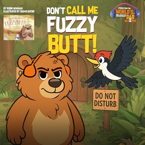 Don't Call Me Fuzzybutt