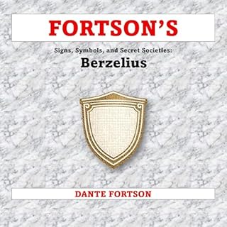 Fortson's Signs, Symbols, and Secret Societies: Berzelius cover art