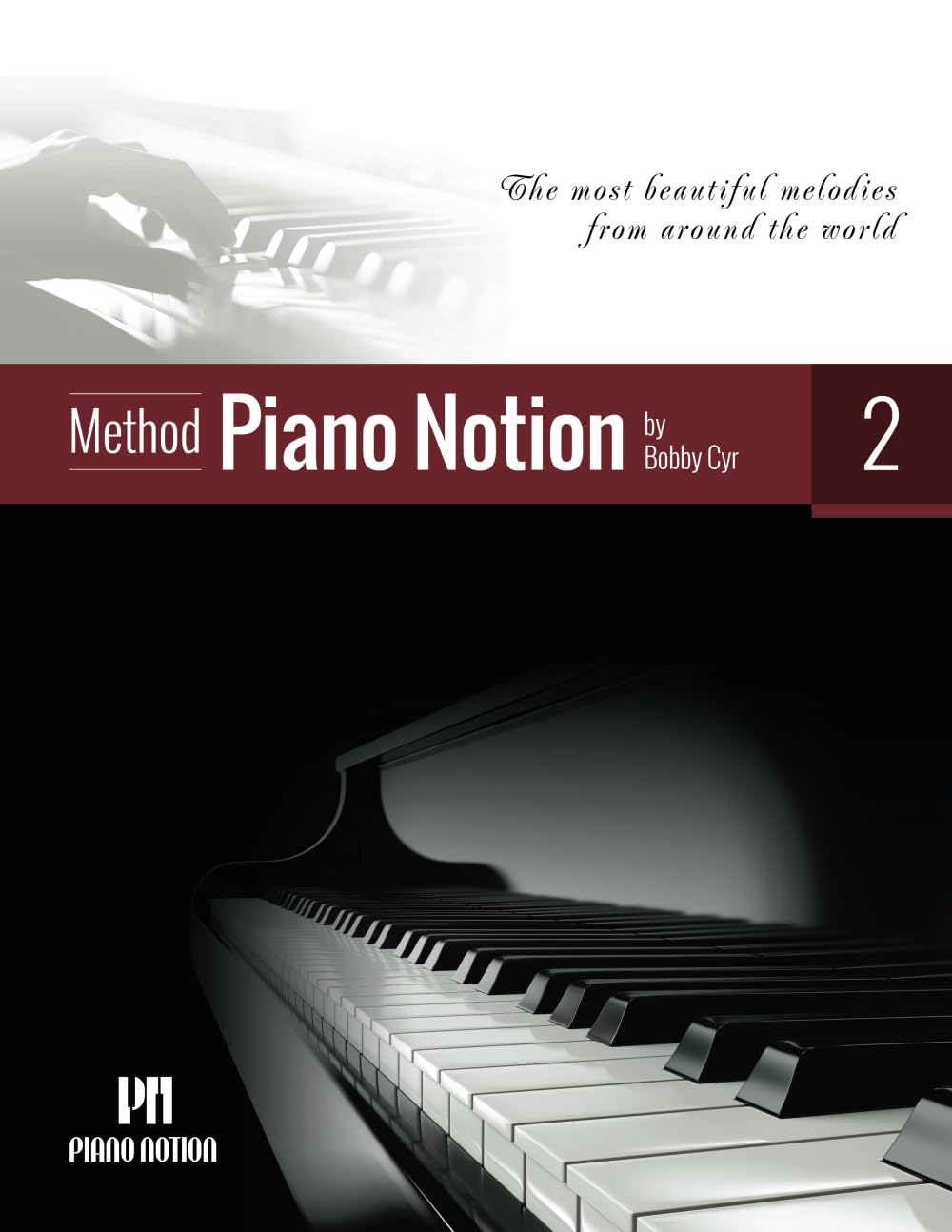 Piano Notion Method Book Two: The most beautiful melodies from around the world (Piano Notion Method / English)