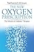 The New Oxygen Prescription: The Miracle of Oxidative Therapies