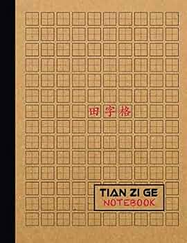 Tian Zi Ge Chinese Writing Notebook: Chinese Calligraphy Paper