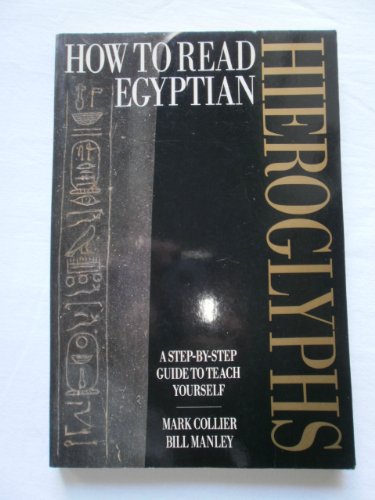 How to Read Egyptian Hieroglyphics: A Step-by-S... 0965693031 Book Cover