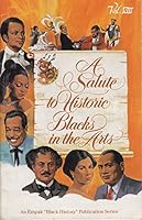 A Salute to Historic Blacks in the Arts 0961615672 Book Cover