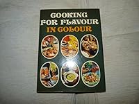 Cooking for Flavour in Colour 0600381390 Book Cover