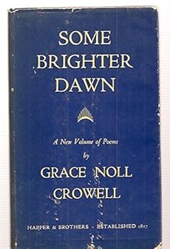 Hardcover Some Brighter Dawn A New Volume of Poems Book