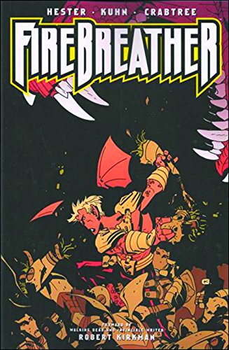 Firebreather, Vol. 2: All The Best Heroes Are Orphans