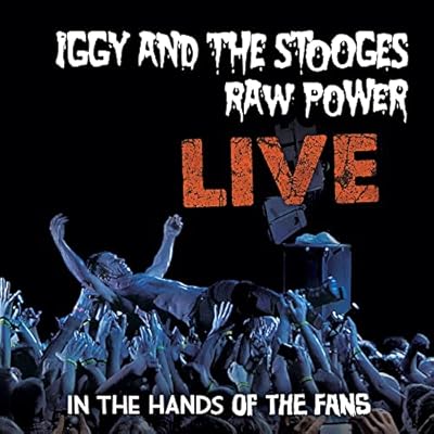 Raw Power Live: In The Hands Of The Fans (Powder Blue Vinyl) **INDIE EXCLUSIVE**