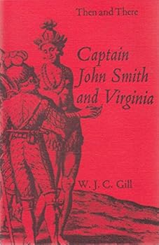 Paperback Captain John Smith & Virginia (Then and There. the Sixteenth and Seventeenth Centuries) Book