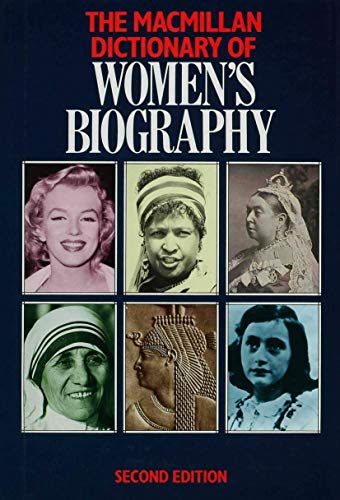 Macmillan Dictionary of Women's Biography (Dictionary Series)