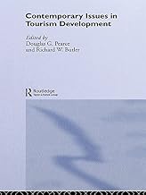 Contemporary Issues in Tourism Development (Routledge Advances in Tourism Book 6)