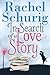 In Search of a Love Story (Love Story Book One )