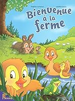 Bienvenue à la ferme (La ferme du père François) 280068609X Book Cover