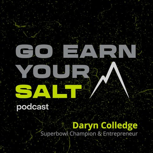 Ep. 46- Daryn Colledge- Super Bowl Champion & Entrepreneur