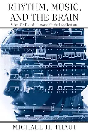 Rhythm, Music, and the Brain Rhythm, Music, and the Brain book cover