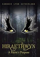 Hiraethwyn: A Faerie's Purpose 1504921410 Book Cover