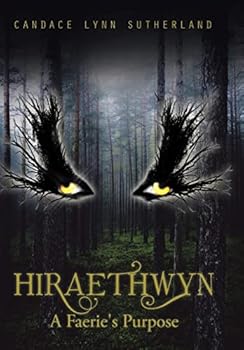 Hardcover Hiraethwyn: A Faerie's Purpose Book