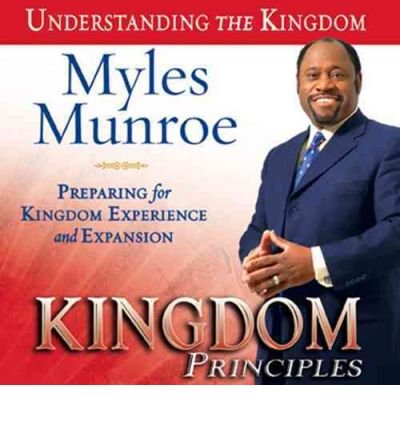 Kingdom Principles : Preparing for Kingdom Experience and Expansion(CD-Audio) - 2008 Edition