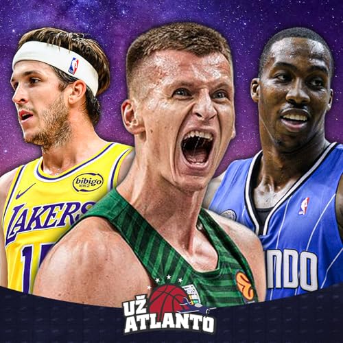 Jokubaičio NBA perspektyvos, įsibėgėję &bdquo;Lakers&ldquo; ir galimas &bdquo;Sonics&ldquo; atgimimas