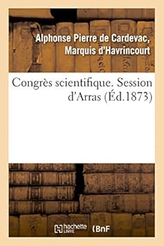 Paperback Congrès Scientifique. Session d'Arras [French] Book