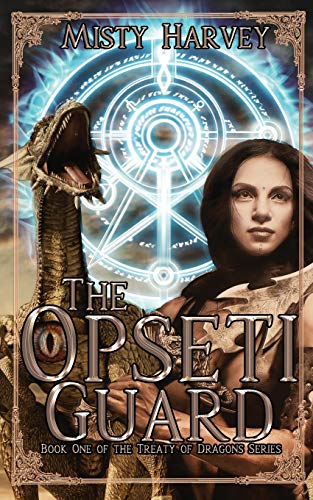 The Opseti Guard (Treaty of Dragons)