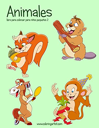 Animales libro para colorear para niños pequeños 2 (Animales Para Niños Pequeños) (Spanish Edition)