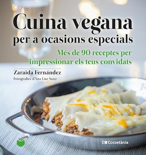 Cuina Vegana Per A Ocasions Especials: Més de 90 receptes per impressionar els teus convidats: 16 (Escudella)