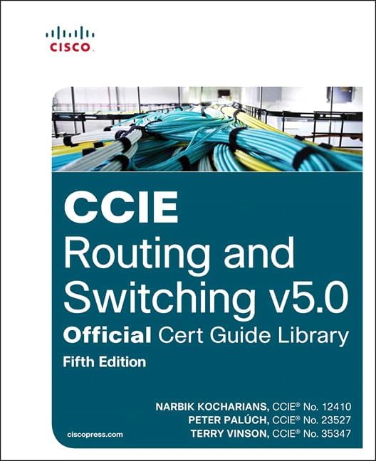 CCIE Routing and Switching v5.0 Official Cert Guide Library 5th Edition