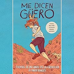 Me dicen G&uuml;ero Audiolibro Por David Bowles arte de portada