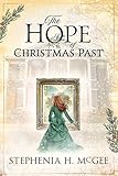 The Hope of Christmas Past: A family Christmas time travel novella