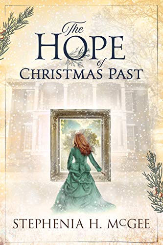 The Hope Of Christmas Past: A Family Christmas Time Travel Novella cover