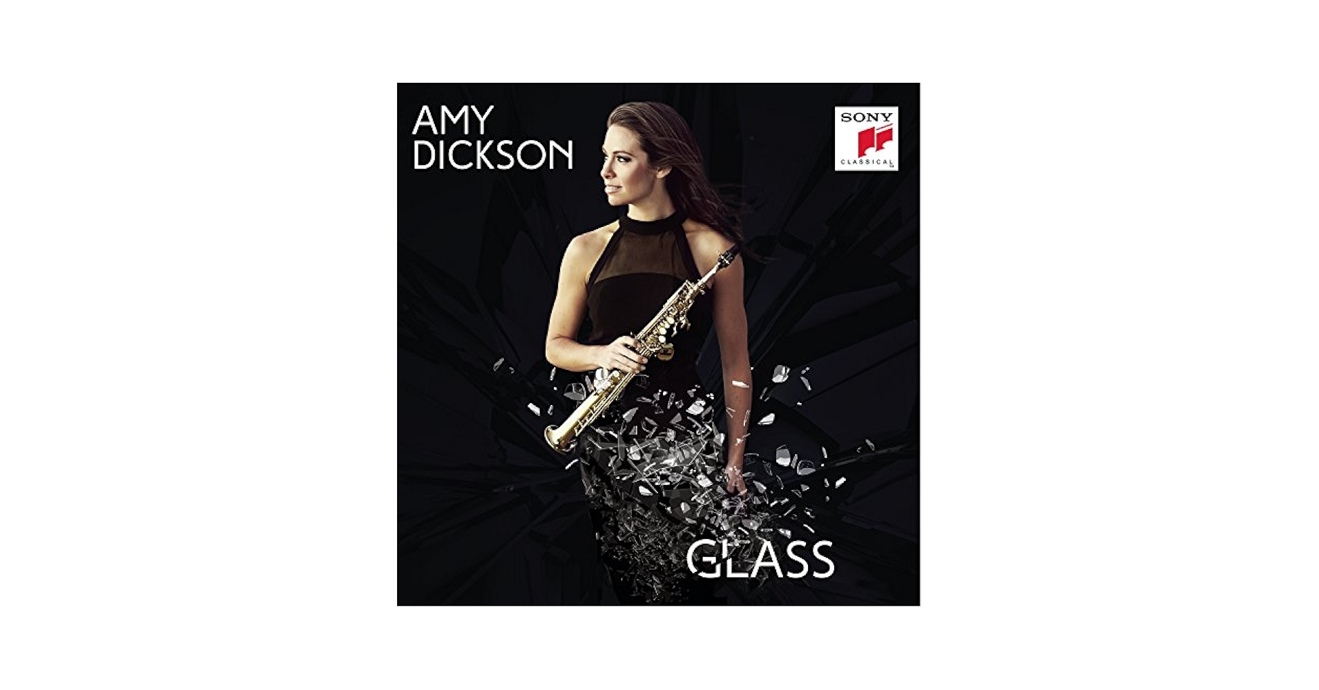 洋楽 Amy Dickson       Glass, Tavener & Nyman Amy Dickson – Amy Dickson Plays Glass, Tavener & Nyman – CD