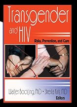 Transgender and HIV: Risks, Prevention, and Care