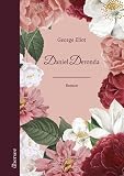 Daniel Deronda - Herausgeber: Nadine Voll George Eliot 