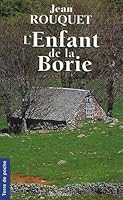 L'enfant De La Borie: Une Enfance Aveyronnaise 2844942873 Book Cover