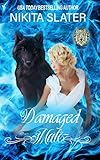 Damaged Mate (Immortal Wolf Shifters Book 1) (English Edition) - Nikita Slater Herausgeber: Jem Monday Publishing 