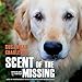 Scent of the Missing: Love and Partnership with a Search-and-Rescue Dog